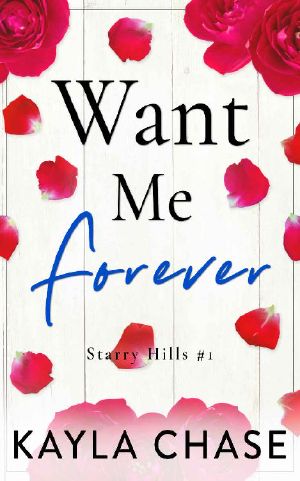 [Starry Hills 01] • Want Me Forever